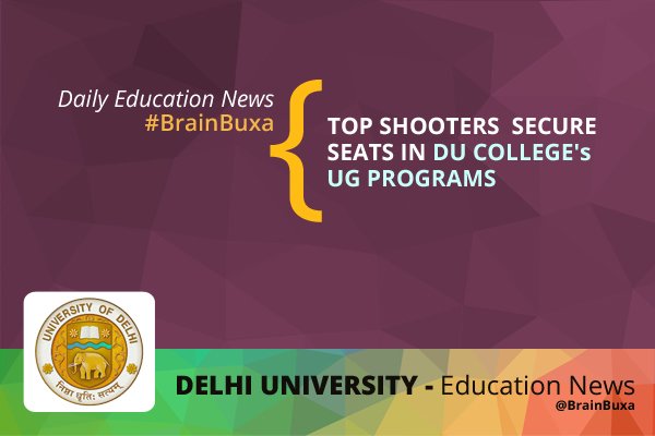 Top Shooters Secure Seats In DU College's UG Programs