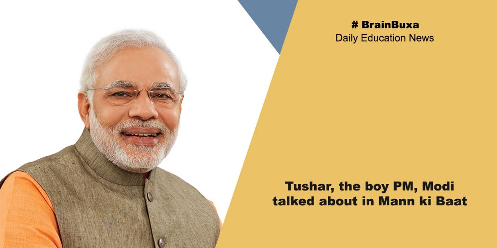 Tushar, the boy PM, Modi talked about in Mann ki Baat