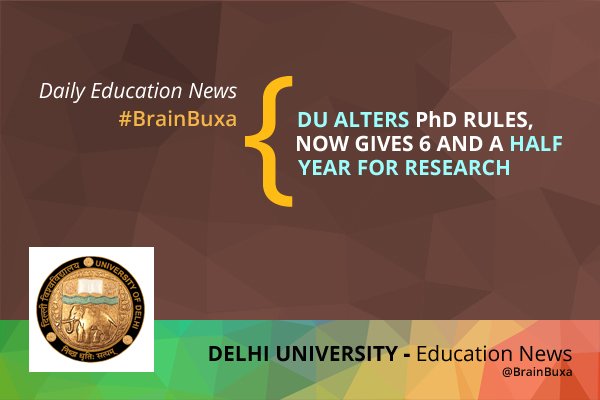 DU alters PhD rules, now gives 6 and a half year for research