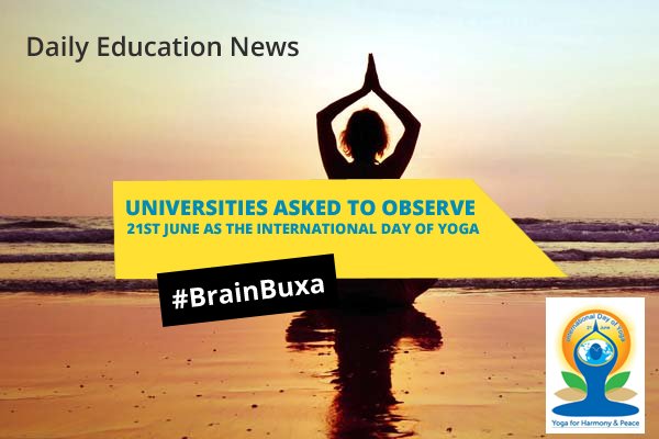 Universities asked to observe 21st June as the International Day of Yoga