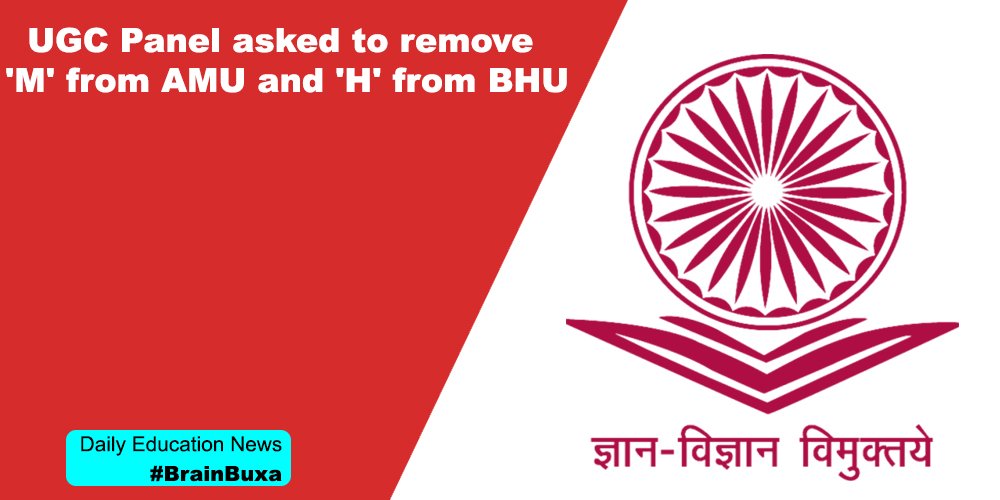 UGC Panel asked to remove 'M' from AMU and 'H' from BHU