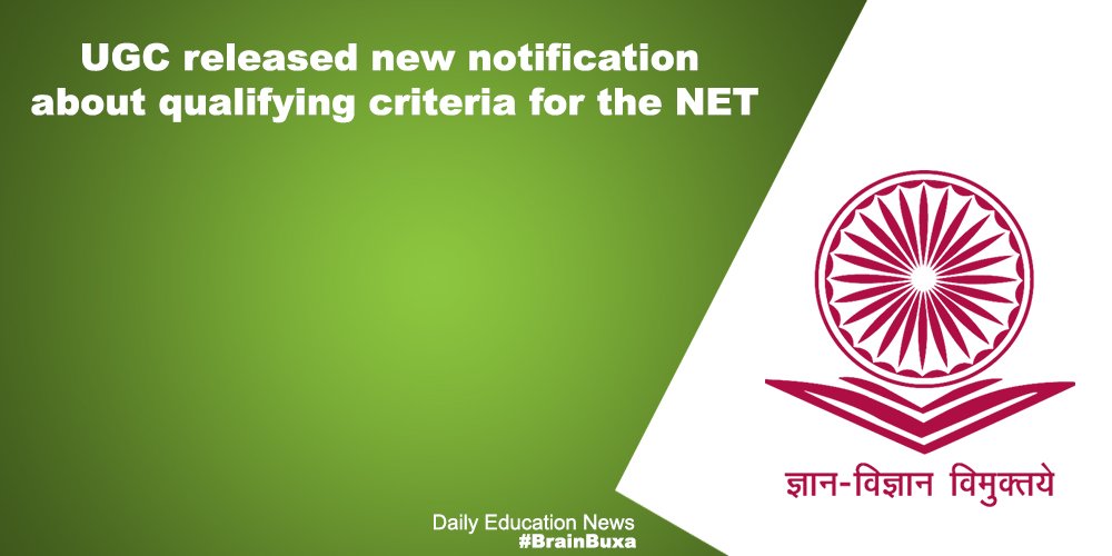 UGC released new notification about qualifying criteria for the NET