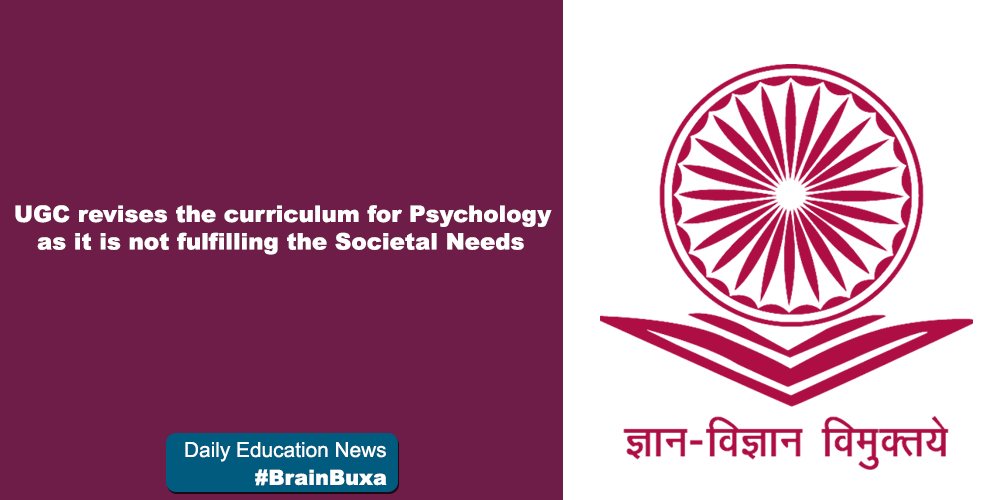 UGC revises the curriculum for Psychology as it is not fulfilling the Societal Needs