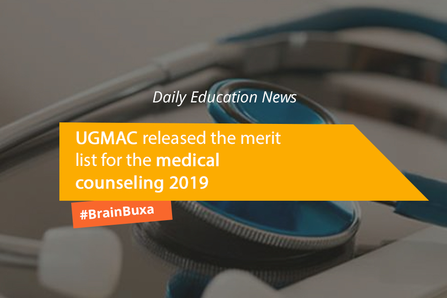 UGMAC released the merit list for the medical counseling 2019