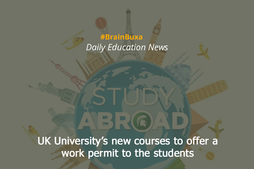 UK University’s new courses to offer a work permit to the students