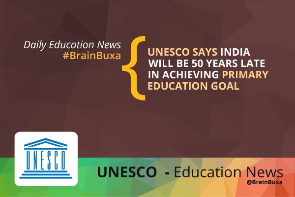 Image of UNESCO says: India will be 50 years late in achieving primary education goal | Education News Photo