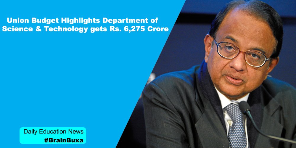 Union Budget Highlights Department of Science & Technology gets Rs. 6,275 Crore 