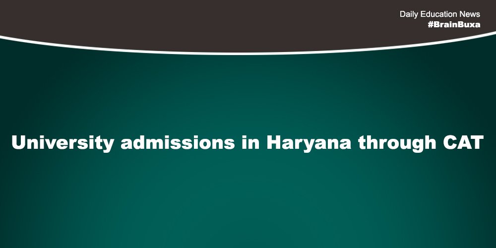 University admissions in Haryana through CAT