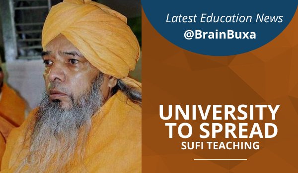 Image of University to spread Sufi teaching | Education News Photo