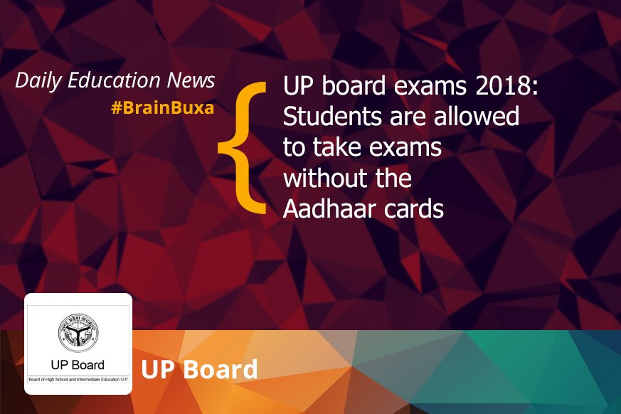 UP board exams 2018: Students are allowed to take exams without the Aadhaar cards