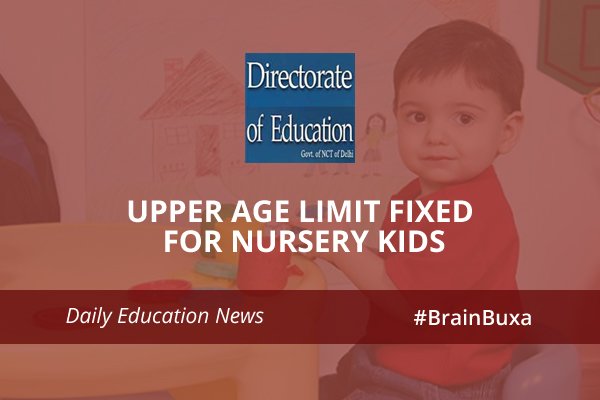 Upper age limit fixed for nursery kids