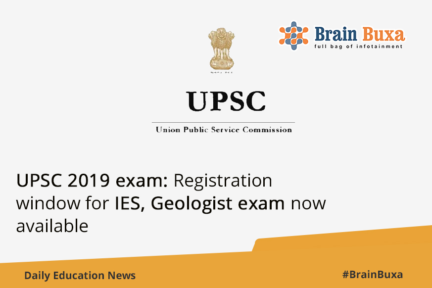 UPSC 2019 exam: Registration window for IES, Geologist exam now available