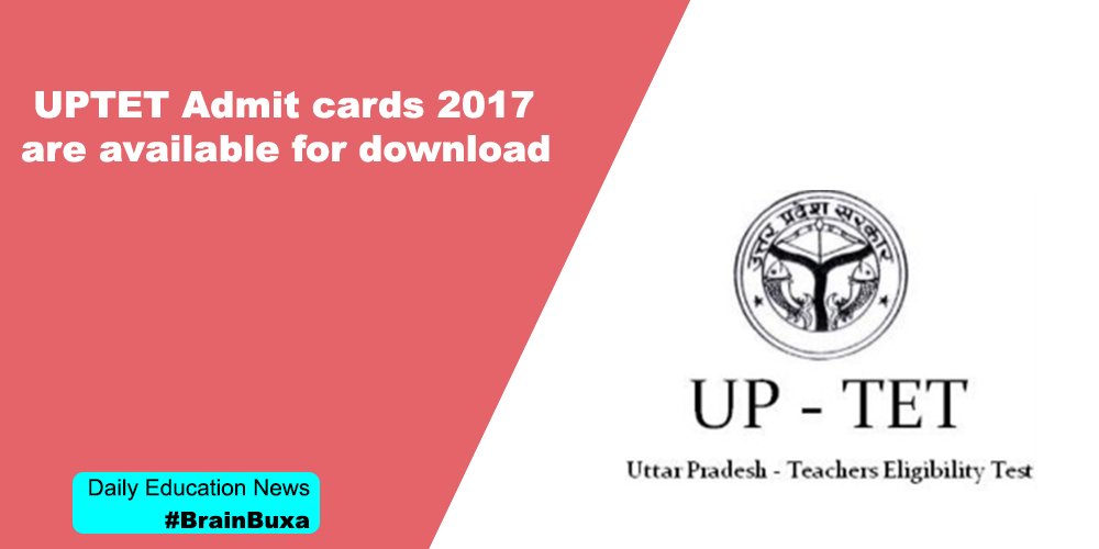 UPTET Admit cards 2017 are available for download