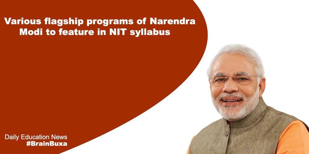 Various flagship programs of Narendra Modi to feature in NIT syllabus