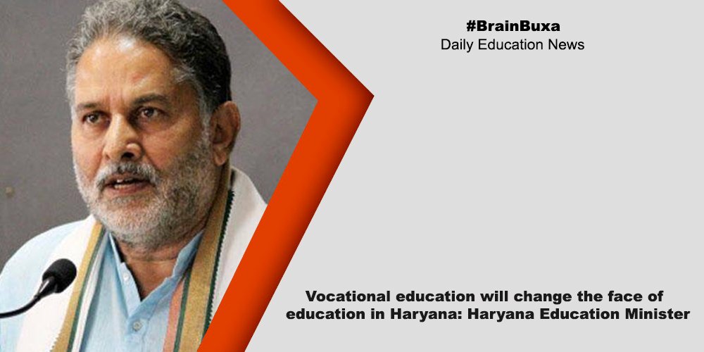 Vocational education will change the face of education in Haryana: Haryana Education Minister