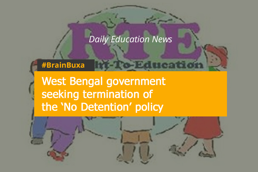 West Bengal government seeking termination of the ‘No Detention’ policy