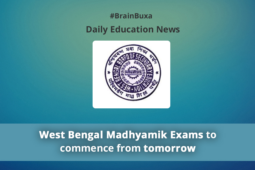 West Bengal Madhyamik Exams to commence from tomorrow