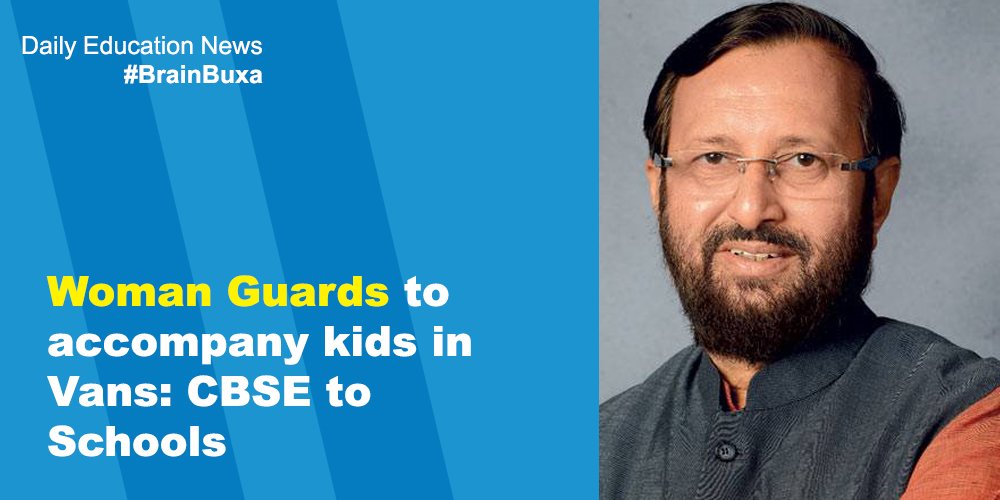 Woman Guards to accompany kids in Vans: CBSE to Schools