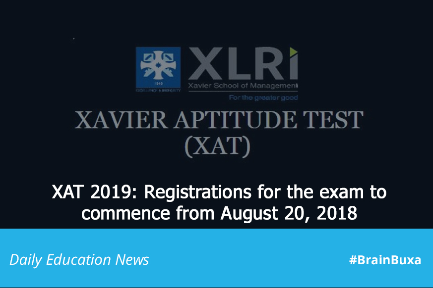 XAT 2019: Registrations for the exam to commence from August 20, 2018