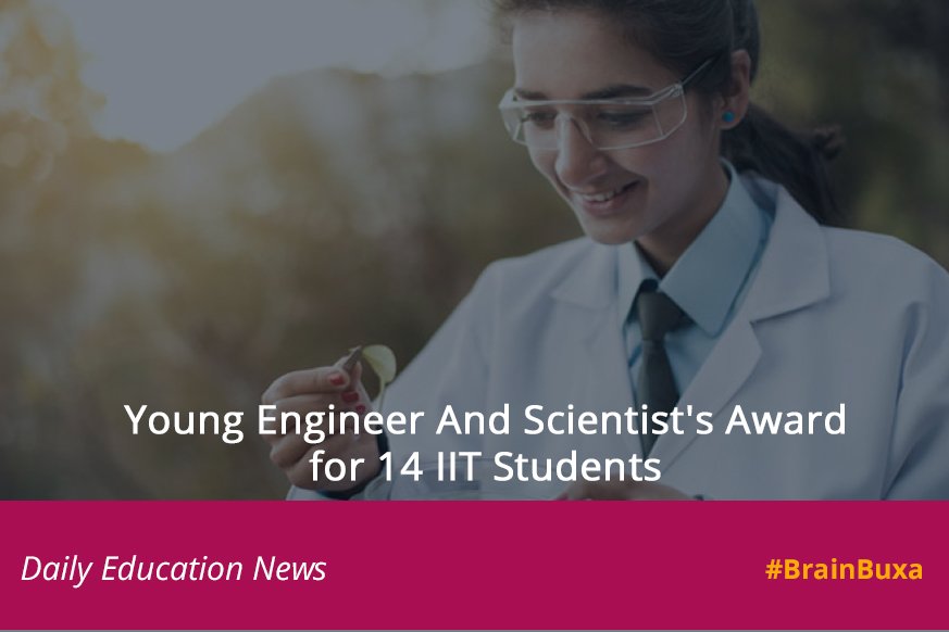 Young Engineer And Scientist's Award for 14 IIT Students