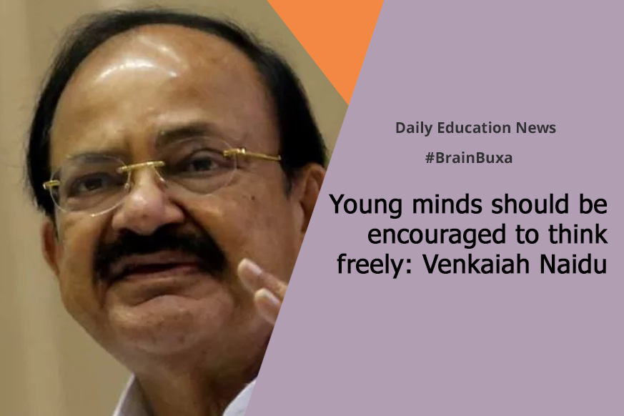 Young minds should be encouraged to think freely: Venkaiah Naidu